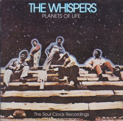 The Whispers ‎– Planets Of Life - The Soul Clock Recordings (Reissue) (1969/2002)