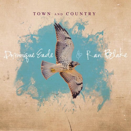 Dominique Eade & Ran Blake - Town & Country (2017) [Hi-Res]