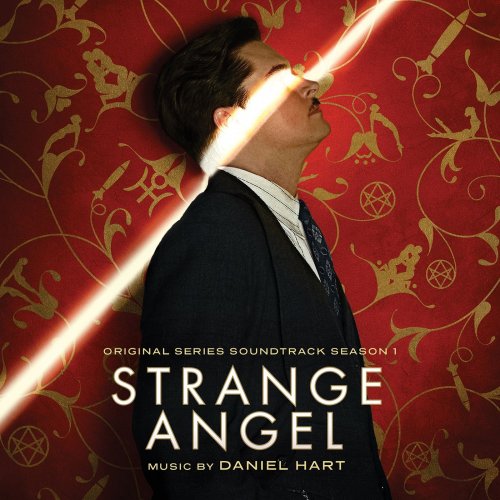 Daniel Hart - Strange Angel (Original Series Soundtrack, Season 1) (2019)