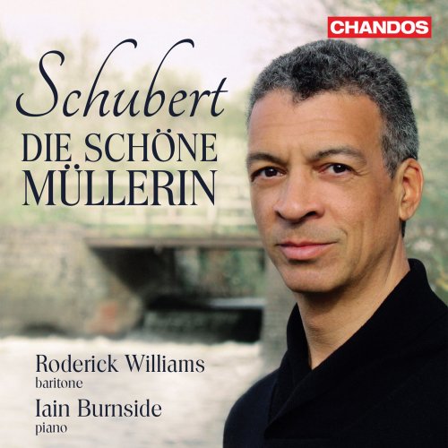 Roderick Williams & Iain Burnside - Schubert: Die schöne Müllerin, Op. 25, D. 795 (2019) [Hi-Res]