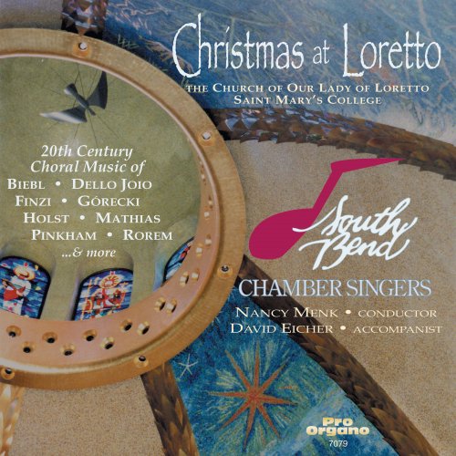 David Eicher, Nancy Menk, South Bend Chamber Singers - Christmas at Loretto (2019)