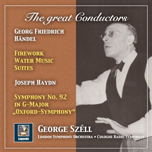 London Symphony Orchestra - The Great Conductors: George Széll Conducts Handel & Haydn (2019 Remaster)