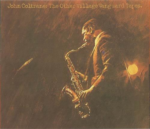 John Coltrane - The Other Village Vanguard Tapes (1992) CD Rip