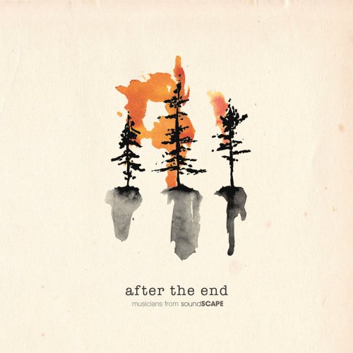 Musicians from soundSCAPE - After the End (2019) [Hi-Res]
