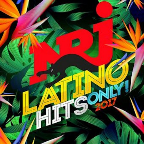 VA - NRJ Latino Hits Only (2017) Lossless