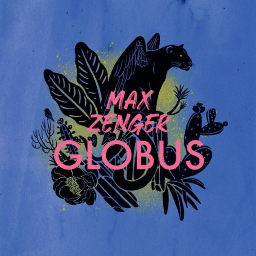 Max Zenger Globus - Max Zenger Globus (2019)