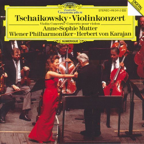 Anne-Sophie Mutter, Wiener Philharmoniker, Herbert von Karajan - Tchaikovsky: Violin Concerto (1988)