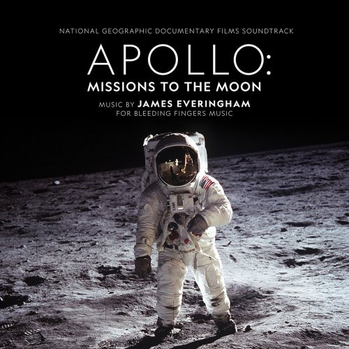 James Everingham - Apollo: Missions to the Moon (National Geographic Documentary Films Soundtrack) (2019)