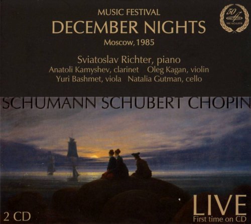 Svyatoslav Richter, Anatoly Kamyshev, Oleg Kagan, Natalia Gutman, Yuri Bashmet - December Nights, Moscow, 1985: Schumann, Schubert, Chopin (2014)