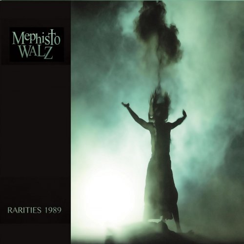 Mephisto Walz - Rarities 1989 (2018)