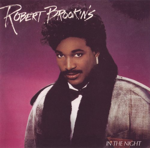 Robert Brookins - In The Night (Remastered) (1986/2010)
