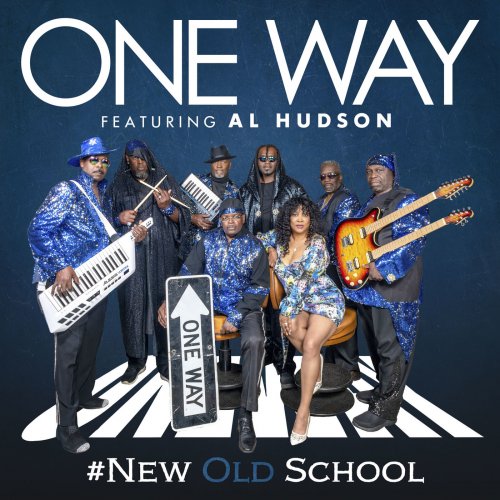 One Way, Al Hudson - #new Old School (2019)