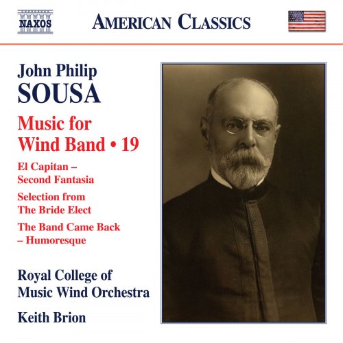 Royal College of Music Wind Orchestra - Sousa: Music for Wind Band, Vol. 19 (2019)