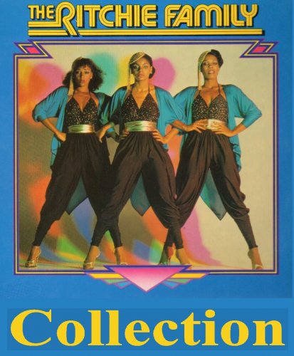 The Ritchie Family - Collection (1975-2012)