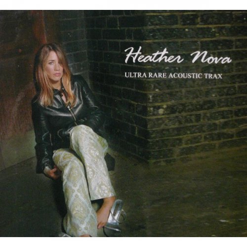 Heather Nova - Ultra Rare Acoustic Trax (2004)
