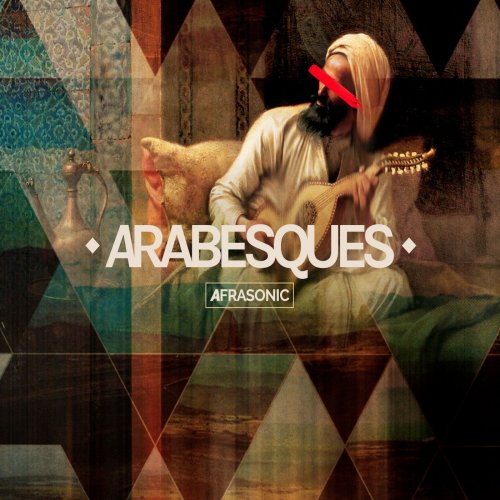 Afrasonic - Arabesques (2019) [Hi-Res]