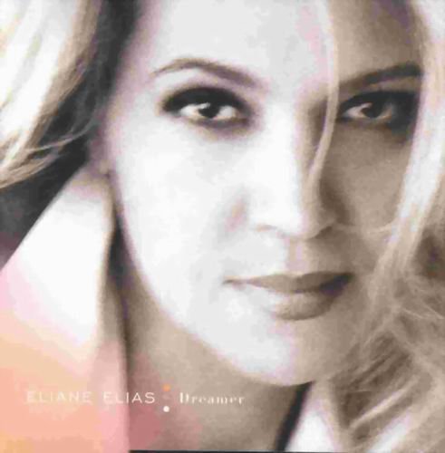 Eliane Elias - Dreamer (2004) CD Rip