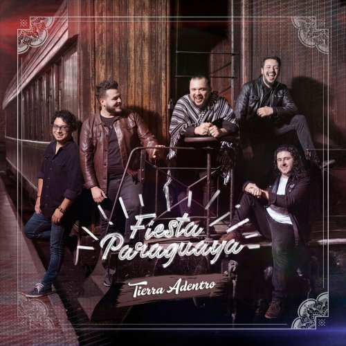 Tierra Adentro - Fiesta Paraguaya (2019)