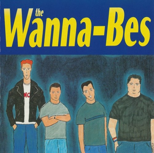The Wanna-Bes - The Wanna-Bes (2001)
