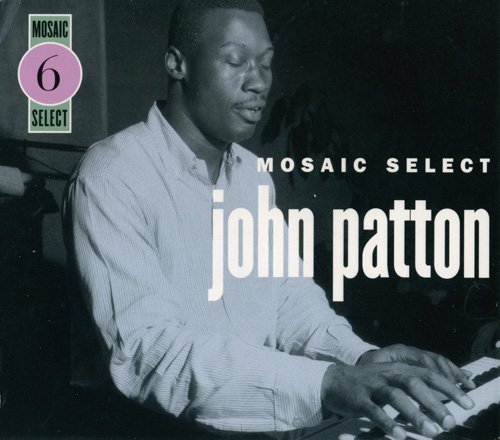 John Patton - Mosaic Select (2003)
