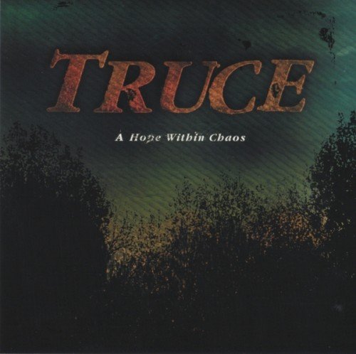 Truce - A Hope Within Chaos (2007)