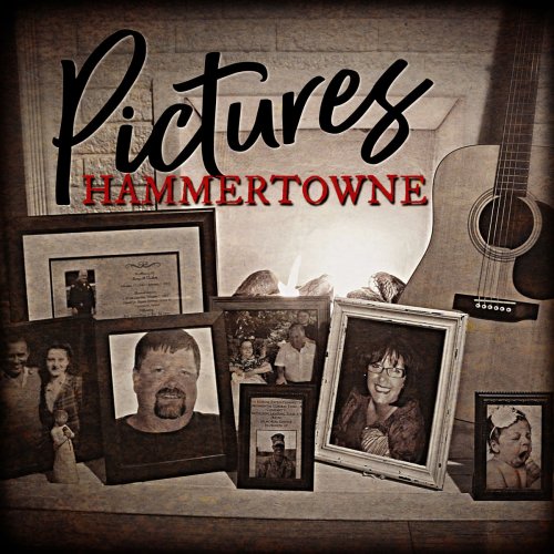 Hammertowne - Pictures (2019)