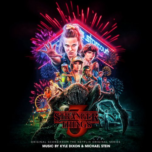 Kyle Dixon & Michael Stein - Stranger Things 3 (Original Score from the Netflix Original Series) (2019) [Hi-Res]