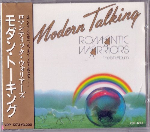Modern Talking - Romantic Warriors - The 5th Album [Japanese Edition] (1987)