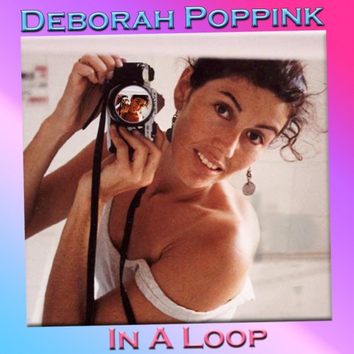 Deborah Poppink - In A Loop (2019)