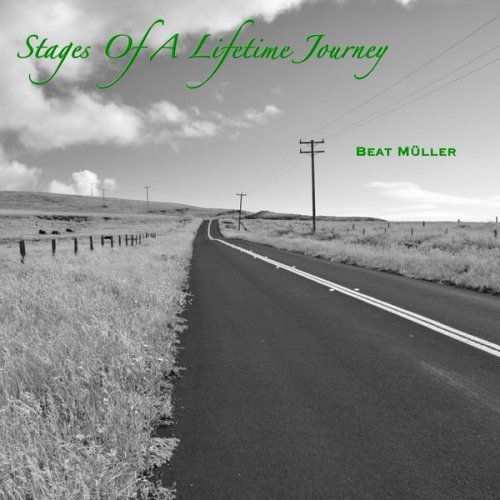 Beat Müller - Stages of a Lifetime Journey (2019) [Hi-Res]