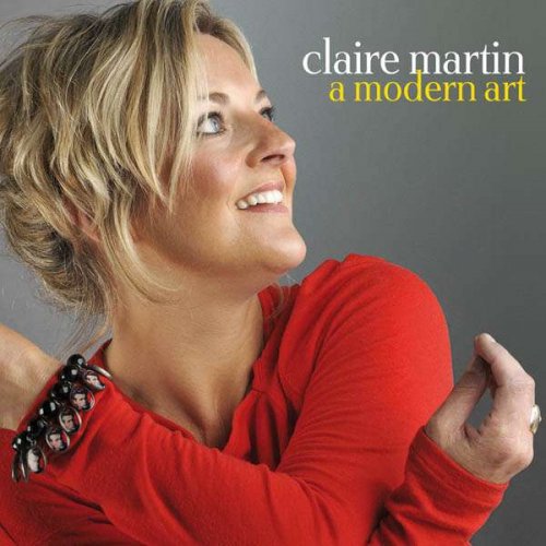 Claire Martin - A Modern Art (2009) [SACD]
