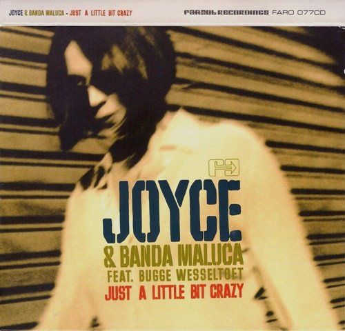Joyce Moreno - Just a Little Bit Crazy / Magica / Aquarius (2003/2006/2010)