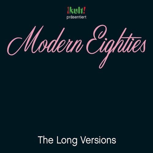 VA - Modern Eighties: The Long Versions (2015) CD-Rip