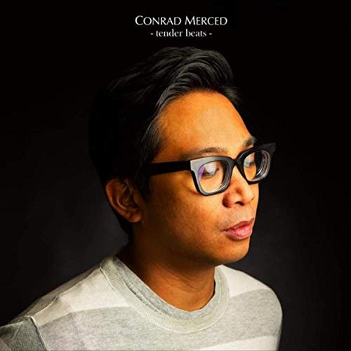 Conrad Merced - Tender Beats (2019)