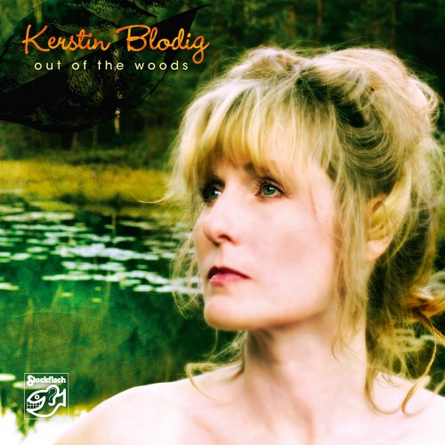 Kerstin Blodig - Out of the Woods (2015/2019) [Hi-Res]