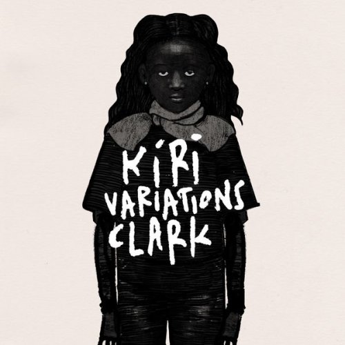 Clark - Kiri Variations (2019)