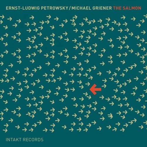 Ernst-Ludwig Petrowsky, Michael Griener - The Salmon (2008)