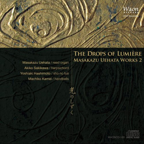 Masakazu Uehata - The Drops of Lumiére – Masakazu Uehata works 2 (2019)