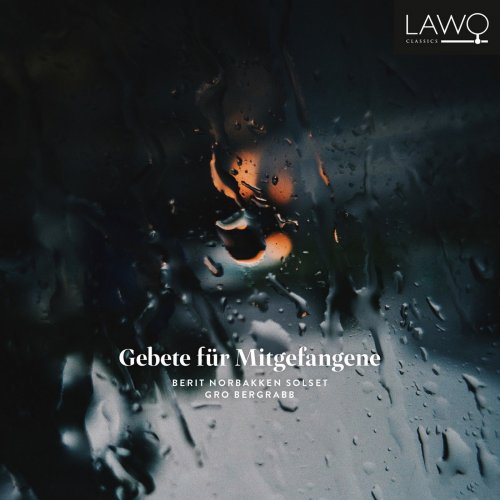 Berit Norbakken Solset & Gro Bergrabb - Gebete für Mitgefangene (2019) [Hi-Res]