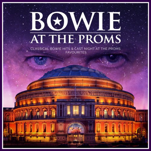 Meridian String Quartet, The Royal Philharmonic Orchestra - Bowie at The Proms: Classical Bowie Hits and Last Night at The Proms Favourites (2016)