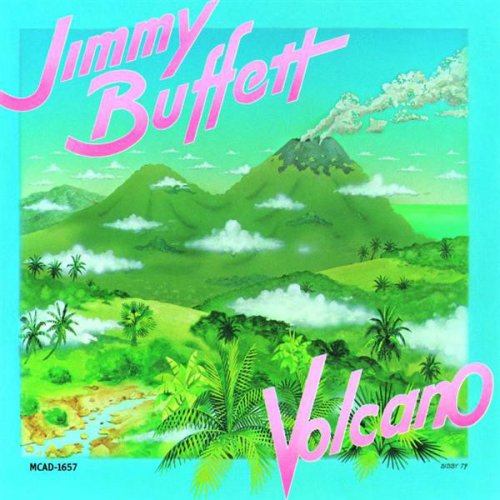Jimmy Buffett - Volcano (Reissue) (1979/1987)