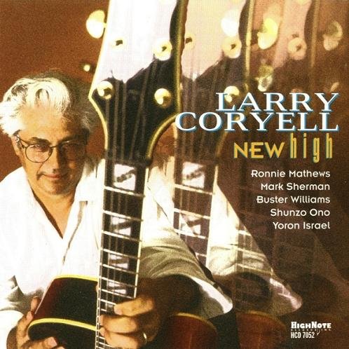 Larry Coryell - New High (2000) FLAC