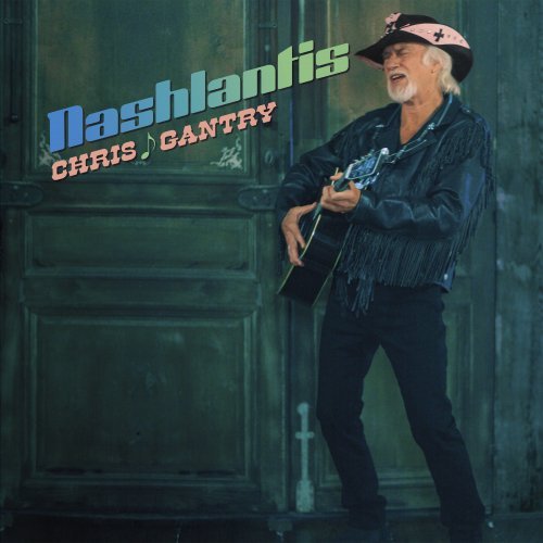 Chris Gantry - Nashlantis (2019)