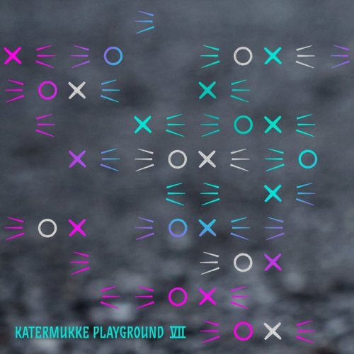 VA / Dirty Doering - Katermukke Playground VII (2019)
