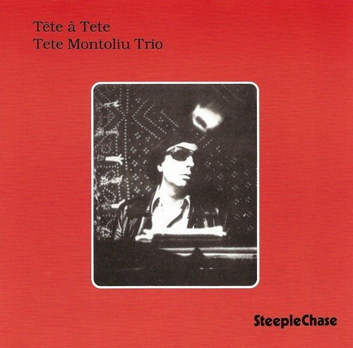 Tete Montoliu Trio - Tete a Tete (1976)