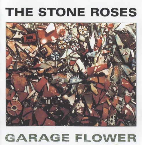 The Stone Roses - Garage Flower (1996)