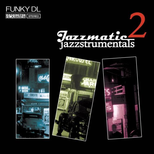 Funky DL - Jazzmatic Jazzstrumentals, Vol. 2 (2014)