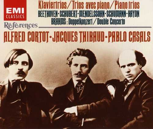 Jaques Thibaud, Pablo Casals, Alfred Cortot - Beethoven, Schubert, Mendelssohn, Schumann, Haydn, Brahms (1991)