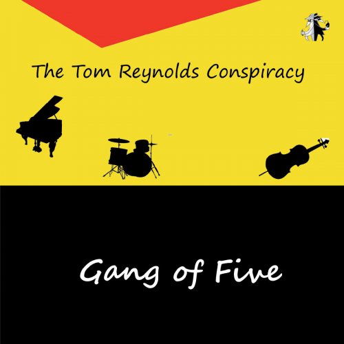 The Tom Reynolds Conspiracy - Gang of Five (2019)