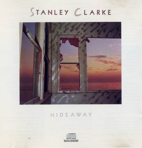 Stanley Clarke - Hideaway (1986)
